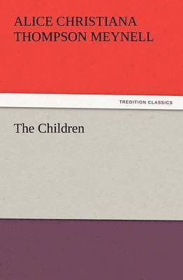 Alice Christiana Thompson Meynell - Children, Häftad