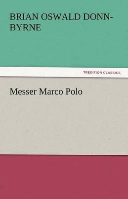 Messer Marco Polo 1