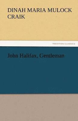 John Halifax, Gentleman 1