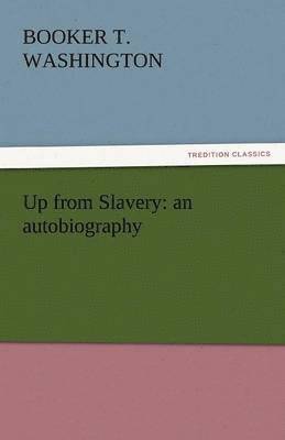 Up from Slavery