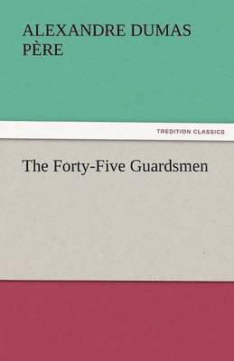 Forty-Five Guardsmen