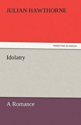 Idolatry 1