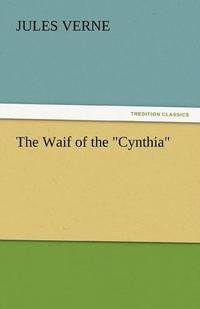 bokomslag The Waif of the Cynthia