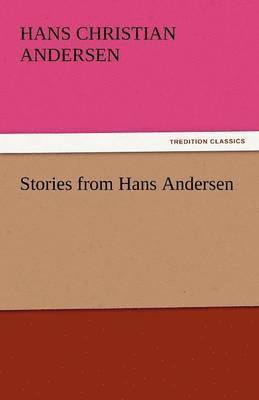 bokomslag Stories from Hans Andersen