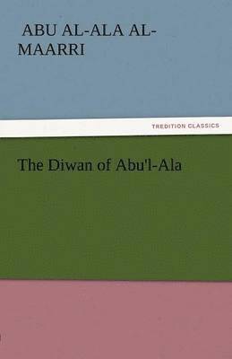 Diwan of Abu'l-ALA