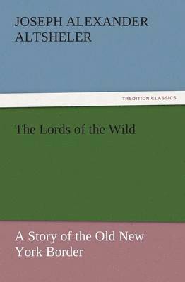 The Lords of the Wild 1