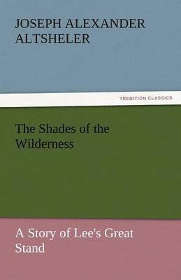 The Shades of the Wilderness 1