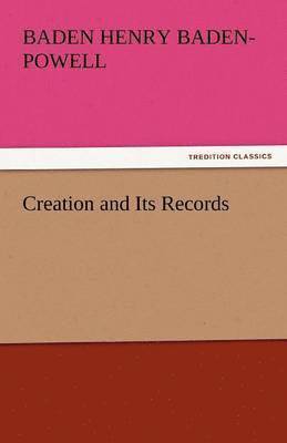 Creation and Its Records 1
