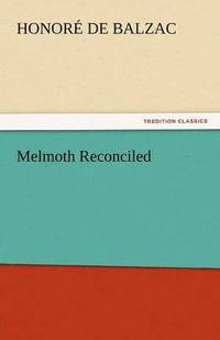 bokomslag Melmoth Reconciled