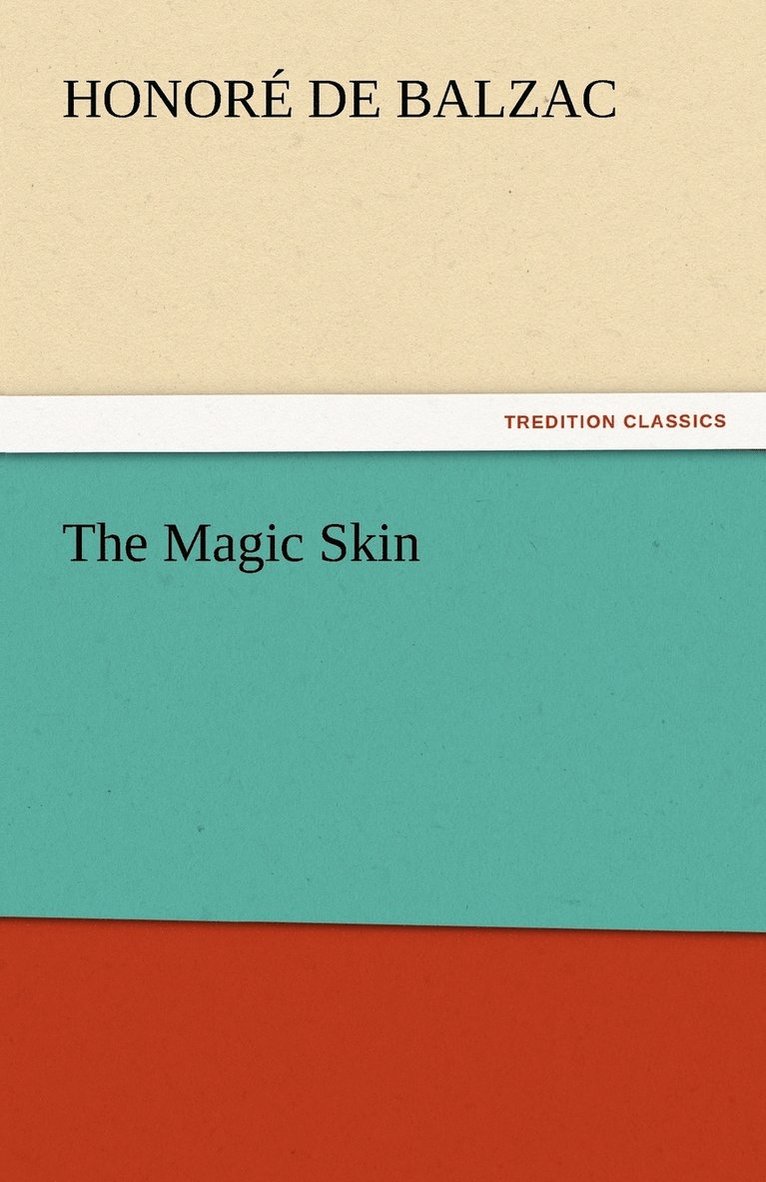 The Magic Skin 1