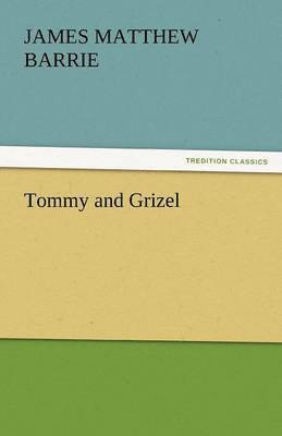 Tommy and Grizel