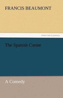 The Spanish Curate 1