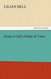 bokomslag From a Girl's Point of View
