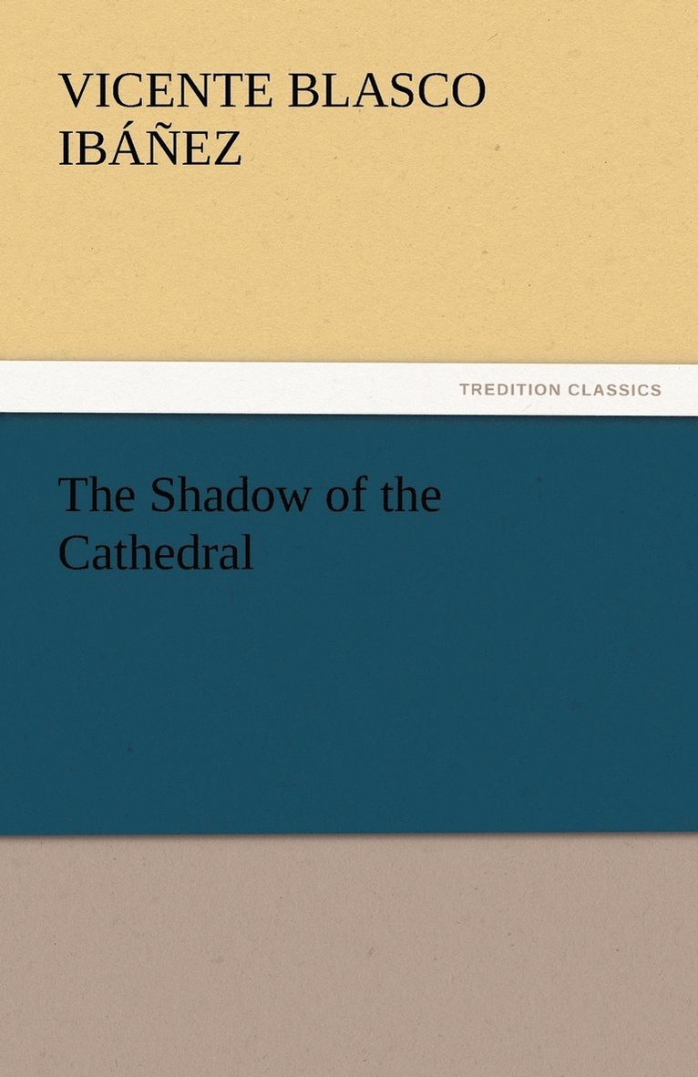The Shadow of the Cathedral 1