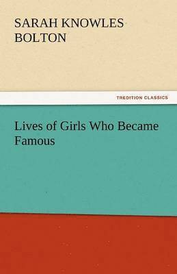 Lives of Girls Who Became Famous 1