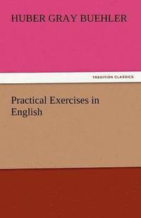 bokomslag Practical Exercises in English