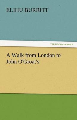 bokomslag A Walk from London to John O'Groat's