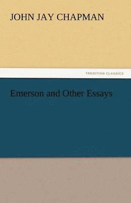 bokomslag Emerson and Other Essays