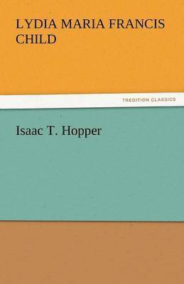 bokomslag Isaac T. Hopper