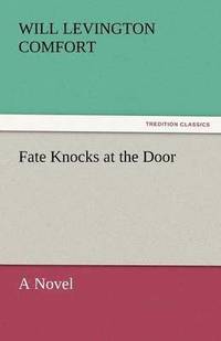 bokomslag Fate Knocks at the Door