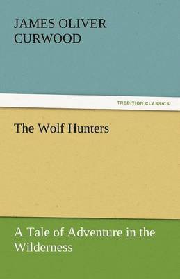 Wolf Hunters 1