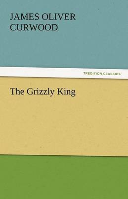 bokomslag Grizzly King