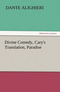 bokomslag Divine Comedy, Cary's Translation, Paradise