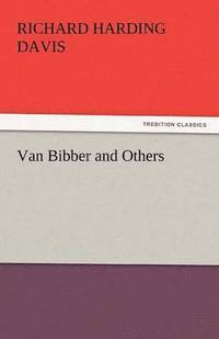 bokomslag Van Bibber and Others