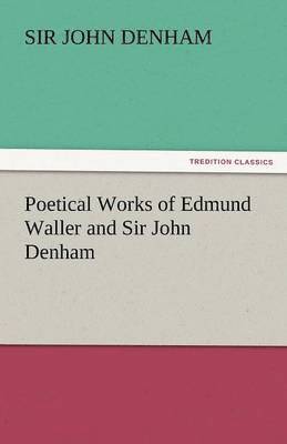 bokomslag Poetical Works of Edmund Waller and Sir John Denham