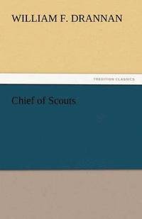 bokomslag Chief of Scouts