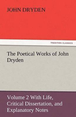 bokomslag Poetical Works of John Dryden