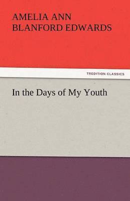 In the Days of My Youth