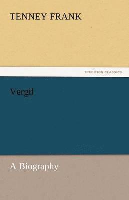 Tenney Frank - Vergil, Häftad