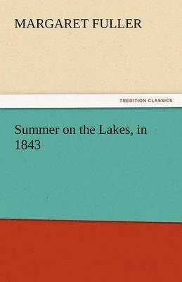 bokomslag Summer on the Lakes, in 1843