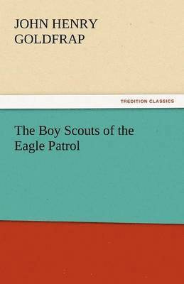 bokomslag Boy Scouts of the Eagle Patrol