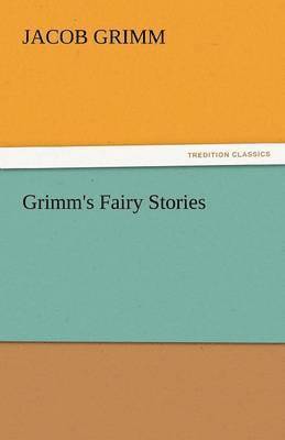 bokomslag Grimm's Fairy Stories