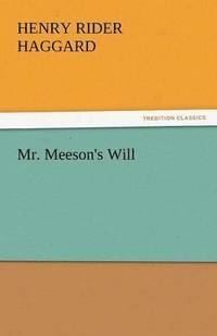 bokomslag Mr. Meeson's Will