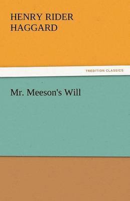 Mr. Meeson's Will 1