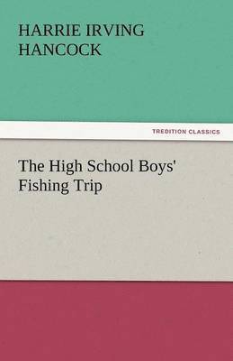 bokomslag High School Boys' Fishing Trip