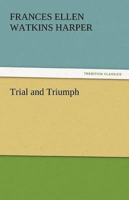 bokomslag Trial and Triumph