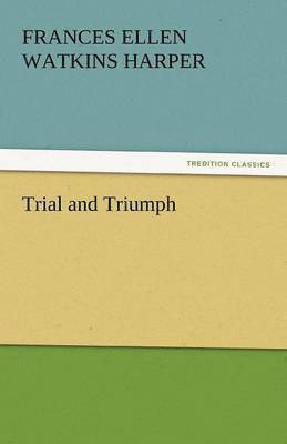 Trial and Triumph