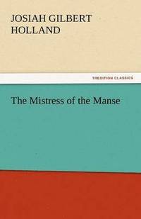 bokomslag Mistress of the Manse