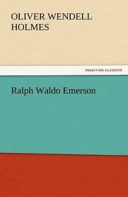 Ralph Waldo Emerson 1