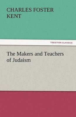 Makers and Teachers of Judaism