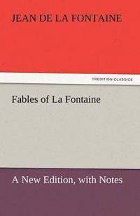 bokomslag Fables of La Fontaine