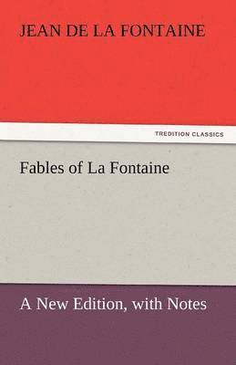 bokomslag Fables of La Fontaine