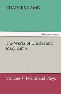 bokomslag Works of Charles and Mary Lamb