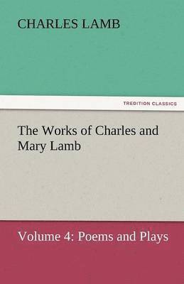 bokomslag Works of Charles and Mary Lamb