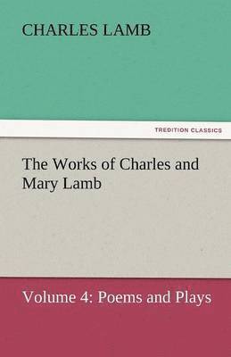 The Works of Charles and Mary Lamb 1