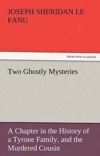 bokomslag Two Ghostly Mysteries